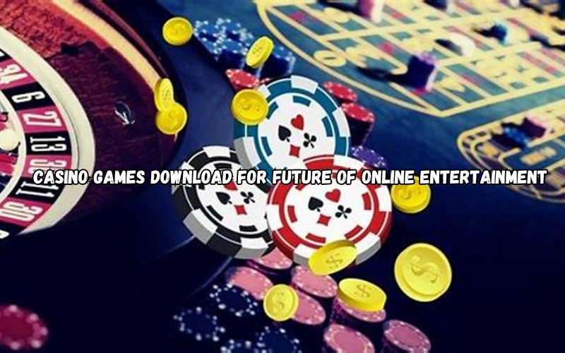 casino games download